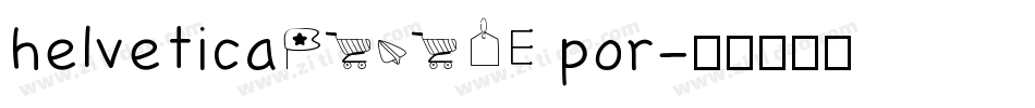 helveticaNEUELT por字体转换